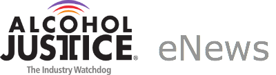 Alcohol Justice eNews: February 26, 2014