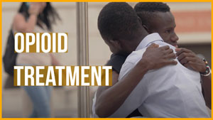 Getting Treatment for Opioid Use Disorder